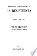 Documentos para la historia de la resistencia: 1948-1952
