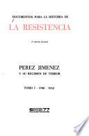 Documentos para la historia de la resistencia