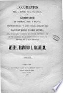 Documentos para la historia de la vida pública del libertador de Colombia, Perú y Bolivia ...