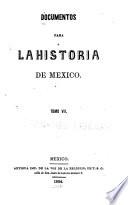 Documentos para la historia de Méjico