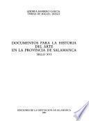 Documentos para la historia del arte en la Provincia de Salamanca