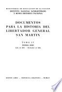 Documentos Para la Historia Del Libertador General San Martin