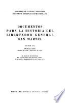 Documentos para la historia del Libertador general San Martín