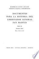 Documentos para la historia del Libertador general San Martín
