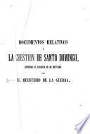 Documentos relativos á la cuestión de Santo Domingo