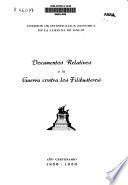 Documentos relativos a la guerra contra los filibusteros