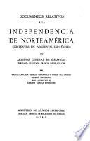 Documentos relativos a la independencia de Norteamérica existentes en archivos españoles