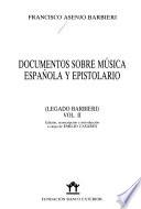 Documentos sobre música española y epistolario