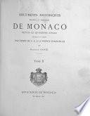 Documents historiques relatifs a la principautÃ© de Monaco depuis le quinziÃ¨me siÃ¨cle