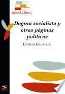 Dogma socialista y otras páginas políticas (Anotado)