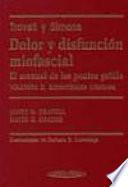 Dolor y Disfunción Miofascial. El manual de los puntos gatillo. Volumen 2. Extremidades inferiores