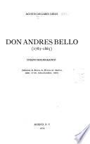 Don Andrés Bello, 1781-1865