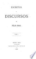 Don Félix Frias por el doctor Don Pedro Goyena. Articulos remitidos de Europa