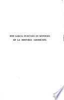 Don García Hurtado de Mendoza en la historia americana