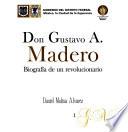 Don Gustavo A. Madero