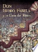 Don Isidro Fabela y la Casa del Risco
