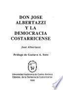 Don José Albertazzi y la democracia costarricense