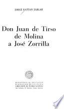 Don Juan de Tirso de Molina a José Zorrilla