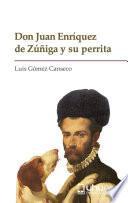 DON JUAN ENRÍQUEZ DE ZÚÑIGA Y SU PERRITA