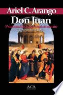 Don Juan. Psicoanalisis del matrimonio