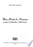 Don Martín de Mayorga y otras calderillas históricas