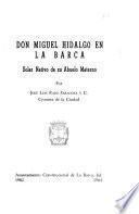 Don Miguel Hidalgo en La Barca