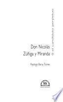 Don Nicolás Zúñiga y Miranda, o, El candidato perpetuo