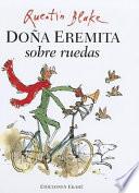 Doña Eremita sobre ruedas
