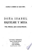 Doña Isabel Riquelme y Meza