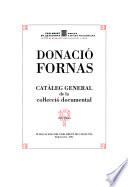 Donació Fornas: Catàleg general de la col·lecció documental