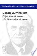 Donald W. Winnicott: Objetos transicionales y fenómenos transicionales