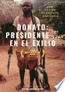 DONATO, PRESIDENTE….EN EL EXILIO