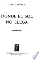 Donde el sol no llega