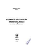 Dónde están los inmigrantes?