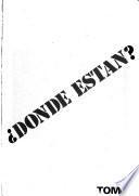 Donde están?