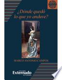 ¿Dónde Quedó lo Que Yo Anduve?