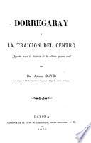 Dorregaray y la traición del Centro
