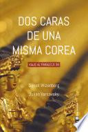Dos caras de una misma Corea