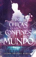 Dos chicas en los confines del mundo