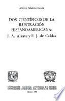 Dos científicos de la Ilustración hispanoamericana