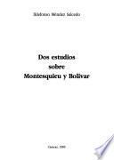 Dos estudios sobre Montesquieu y Bolívar