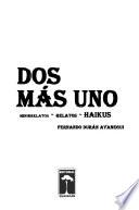 Dos Mas Uno