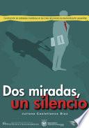 Libro Dos miradas, un silencio
