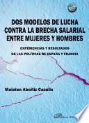 Dos modelos de lucha contra la brecha salarial entre mujeres y hombres