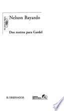 Dos rostros para Gardel