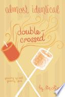Double-Crossed #3