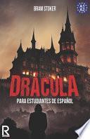 Drácula para estudiantes de español. Nivel A1-A2. Principiantes