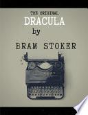 Dracula The Original by Bram Stoker