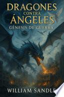 Dragones contra ángeles. 0