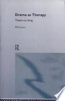 Drama as Therapy